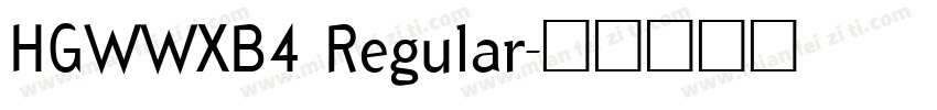HGWWXB4 Regular字体转换